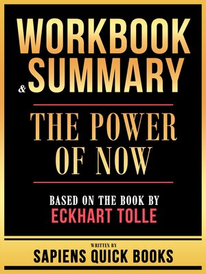 cover image of Workbook & Summary--The Power of Now--Based On the Book by Eckhart Tolle